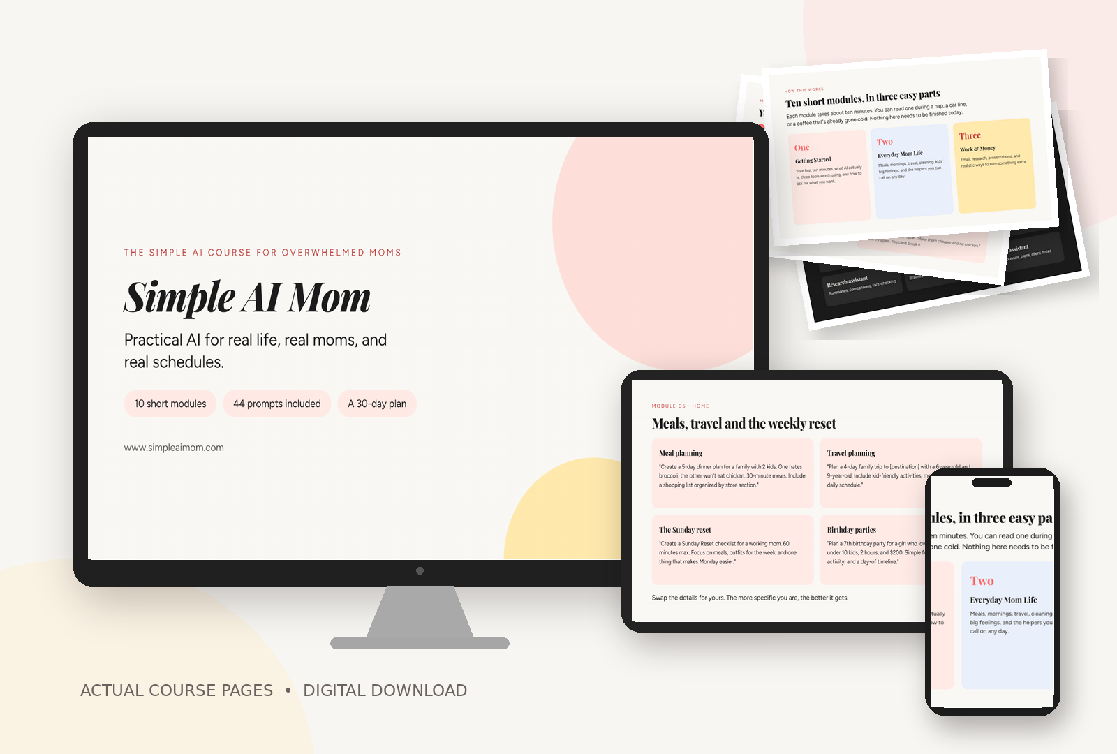 Actual pages from the Simple AI Mom course shown on a desktop, tablet and phone